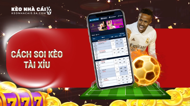 cách soi kèo tài xỉu